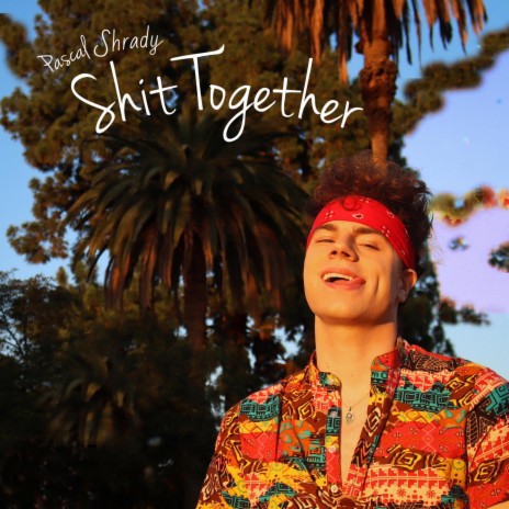 Shit Together (Radio Edit) | Boomplay Music