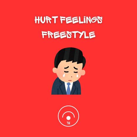 HURT FEELINGS FREESTYLE | Boomplay Music