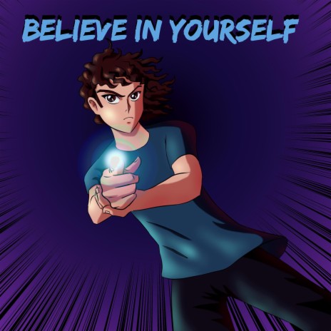 Believe In Yourself | Boomplay Music