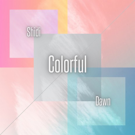 Colorful(斑斓) ft. 是笛