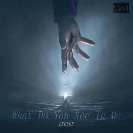 What Do You See In Me | Boomplay Music