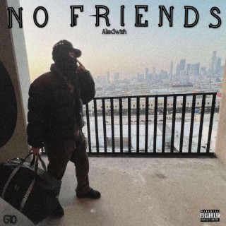 No Friends