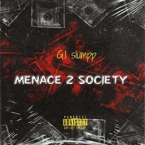 Menace 2 society | Boomplay Music