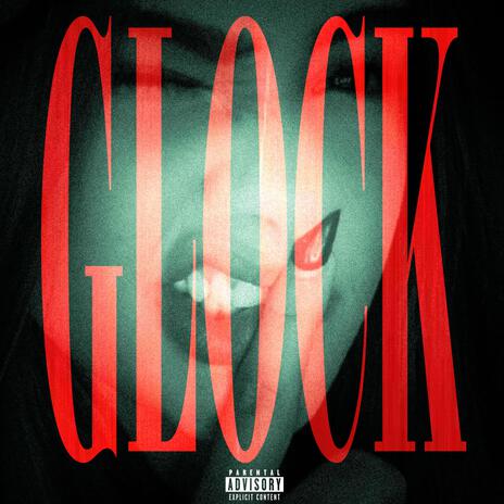 GLOCK! ft. Migacb, Hectxrr, Kntillo, moiidios & Kenovii | Boomplay Music