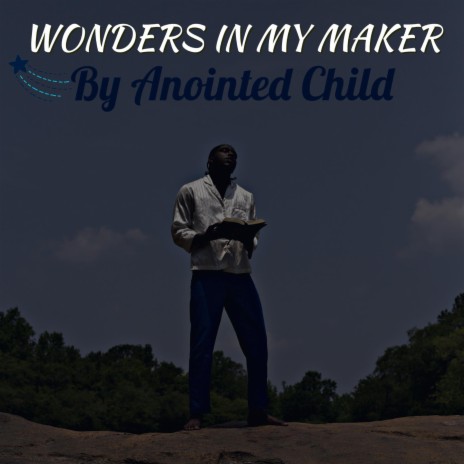 Wonders In My Maker | Boomplay Music
