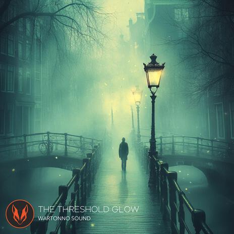 The Threshold Glow | Boomplay Music