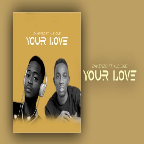 Your Love ft. Aleone