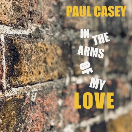 In the Arms of My Love | Boomplay Music