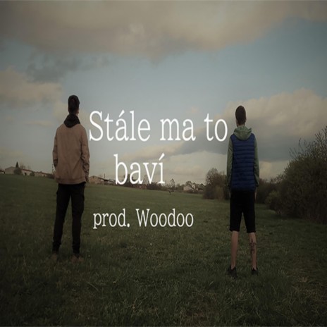 Stále ma to baví | Boomplay Music