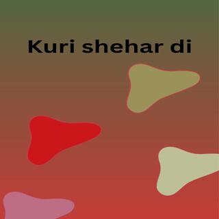 Kuri shehar di (feat. Zeeshan Shahzad)