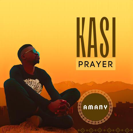 Kasi Prayer | Boomplay Music