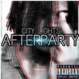 CITY LIGHTS: AFTERPARTY