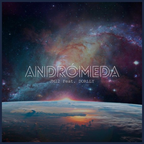 Andrómeda ft. Dorlly | Boomplay Music