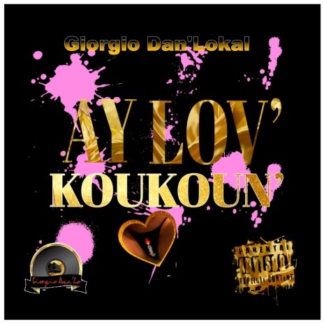 Ay Lov' Koukoun' | Boomplay Music