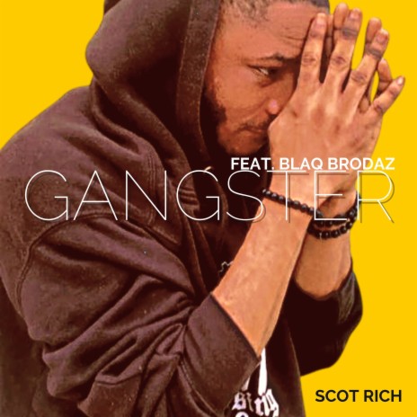 Gangster ft. Blaq Brodaz | Boomplay Music