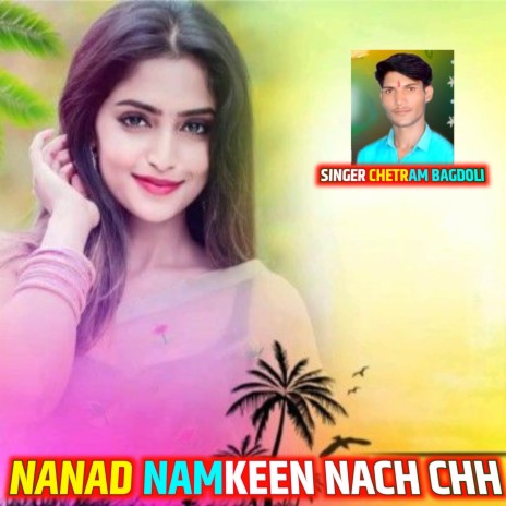 Nanad Namkeen Nach Chh ft. Khushi Bhai Tonk | Boomplay Music