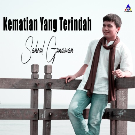 Kematian Yang Terindah | Boomplay Music