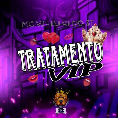 TRATAMENTO VIP | Boomplay Music