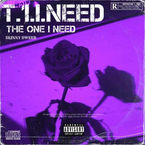 T.1.I.Need | Boomplay Music