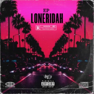 LONERIDAH EP
