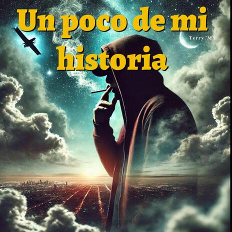 Un poco de mi historia | Boomplay Music