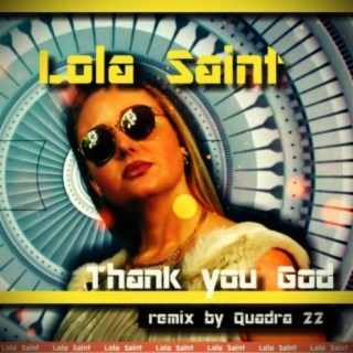 Thank you god (REMIX by Quadra22)