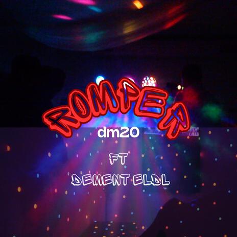 Rompe | Boomplay Music