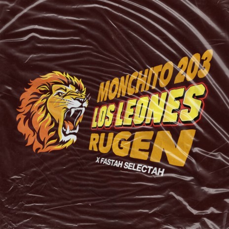 Los Leones Rugen ft. Monchito 203 | Boomplay Music