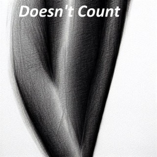 Doesn't Count