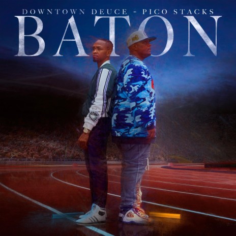 Baton ft. Pico Stacks | Boomplay Music