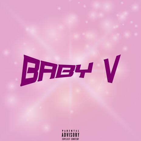 BABY V | Boomplay Music