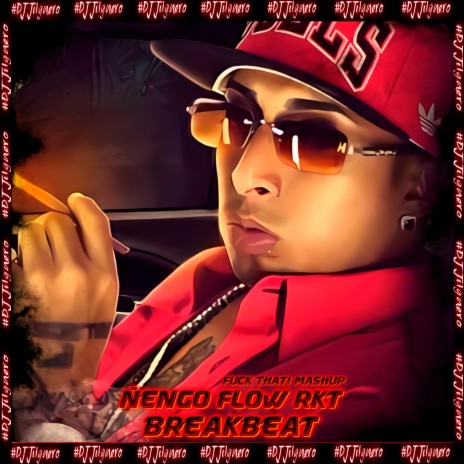 Ñengo Flow RKT BreakBeat | Boomplay Music