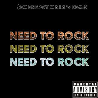 Need To Rock