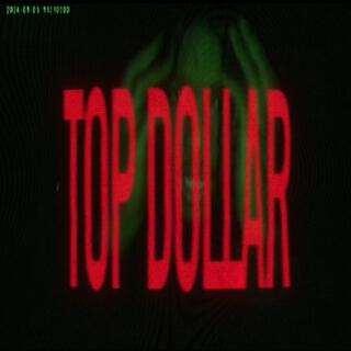 Top Dollar