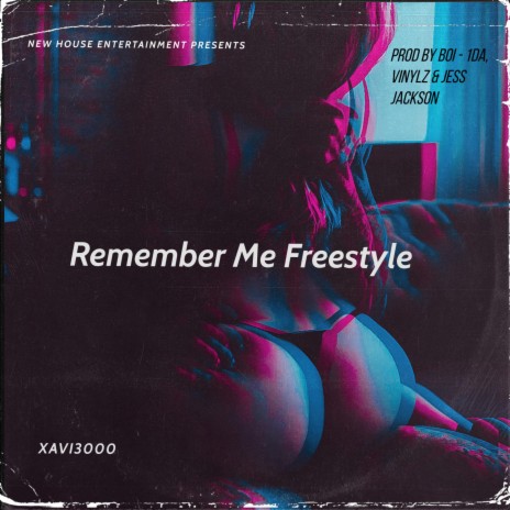 Remember Me Freestyle | Boomplay Music