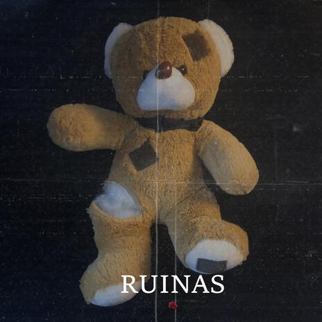 Ruinas | Boomplay Music