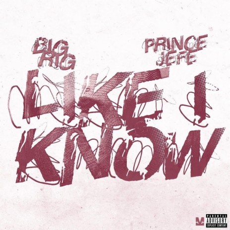 Like I Know ft. Prince Jefe