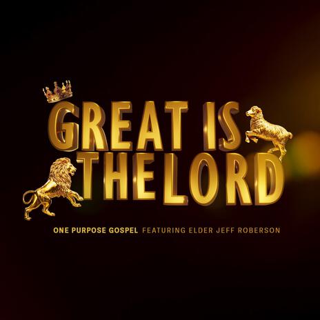 Great is the Lord | Boomplay Music