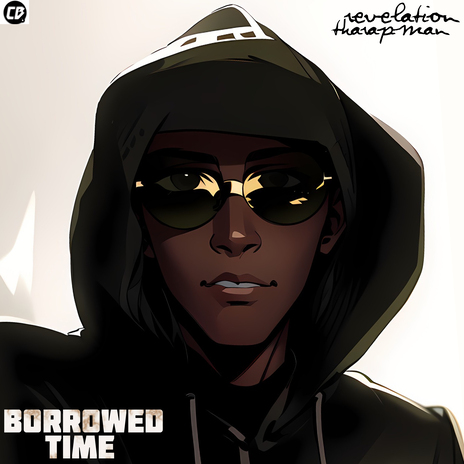 Borrowed Time | Boomplay Music