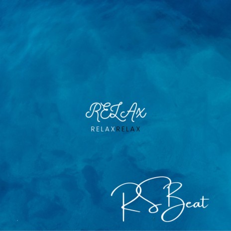 relax beat | Boomplay Music