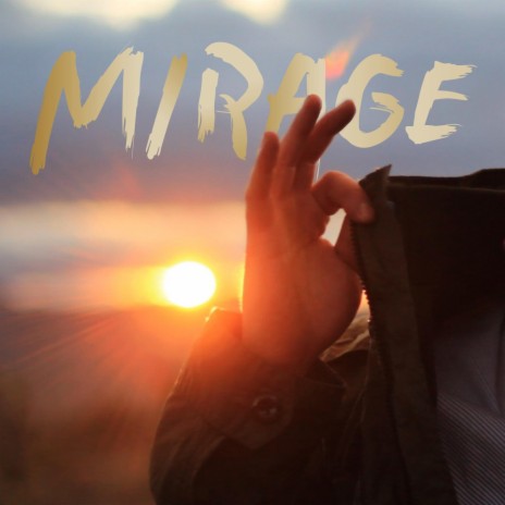 Mirage | Boomplay Music