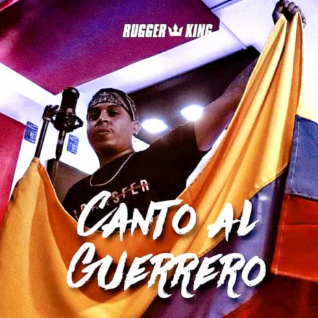 Canto al Guerrero | Boomplay Music