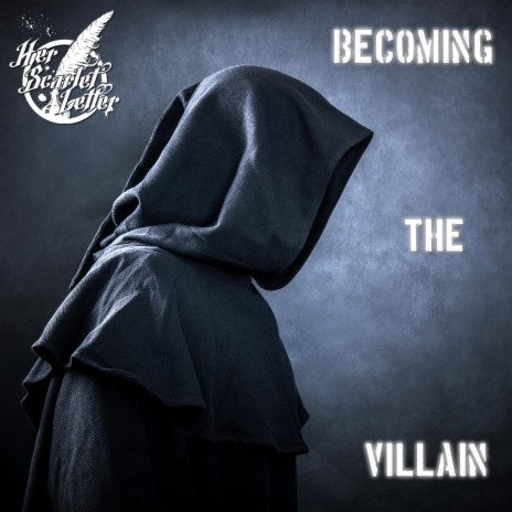 Becoming The Villain | Boomplay Music