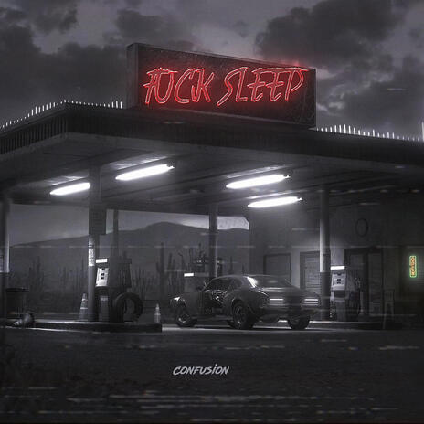 FUCK SLEEP | Boomplay Music