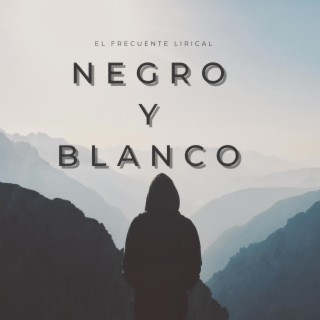 negro y blanco