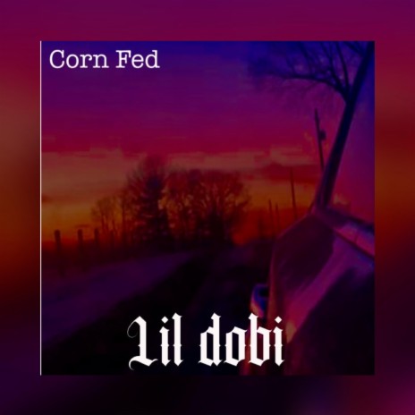 Corn Fed (Radio Edit)
