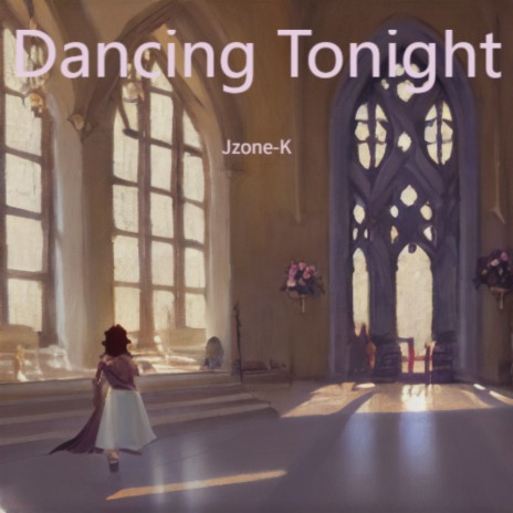 Dancing Tonight | Boomplay Music