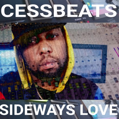 SIDEWAYS LOVE | Boomplay Music