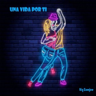 Una vida por ti lyrics | Boomplay Music