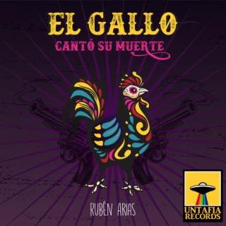 El Gallo Cantó Su Muerte